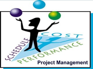 Project Management
 