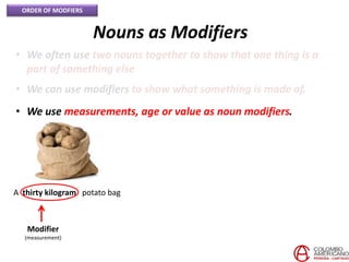 Modifiers Show C17 U10 Project order of modifiers. | PPTX