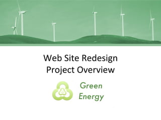 Web Site Redesign Project Overview 