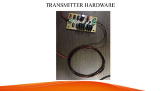 TRANSMITTER HARDWARE
 