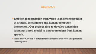 Emotions detection voice using ai ml Project-PPT(1)12.pptx