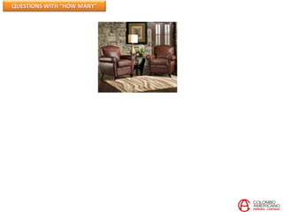 QUESTIONS WITH “HOW MANY”
 