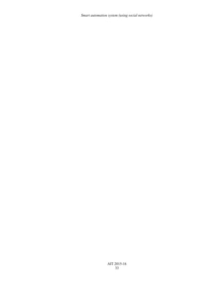 Smart automation system (using social networks)
AIT 2015-16
33
 