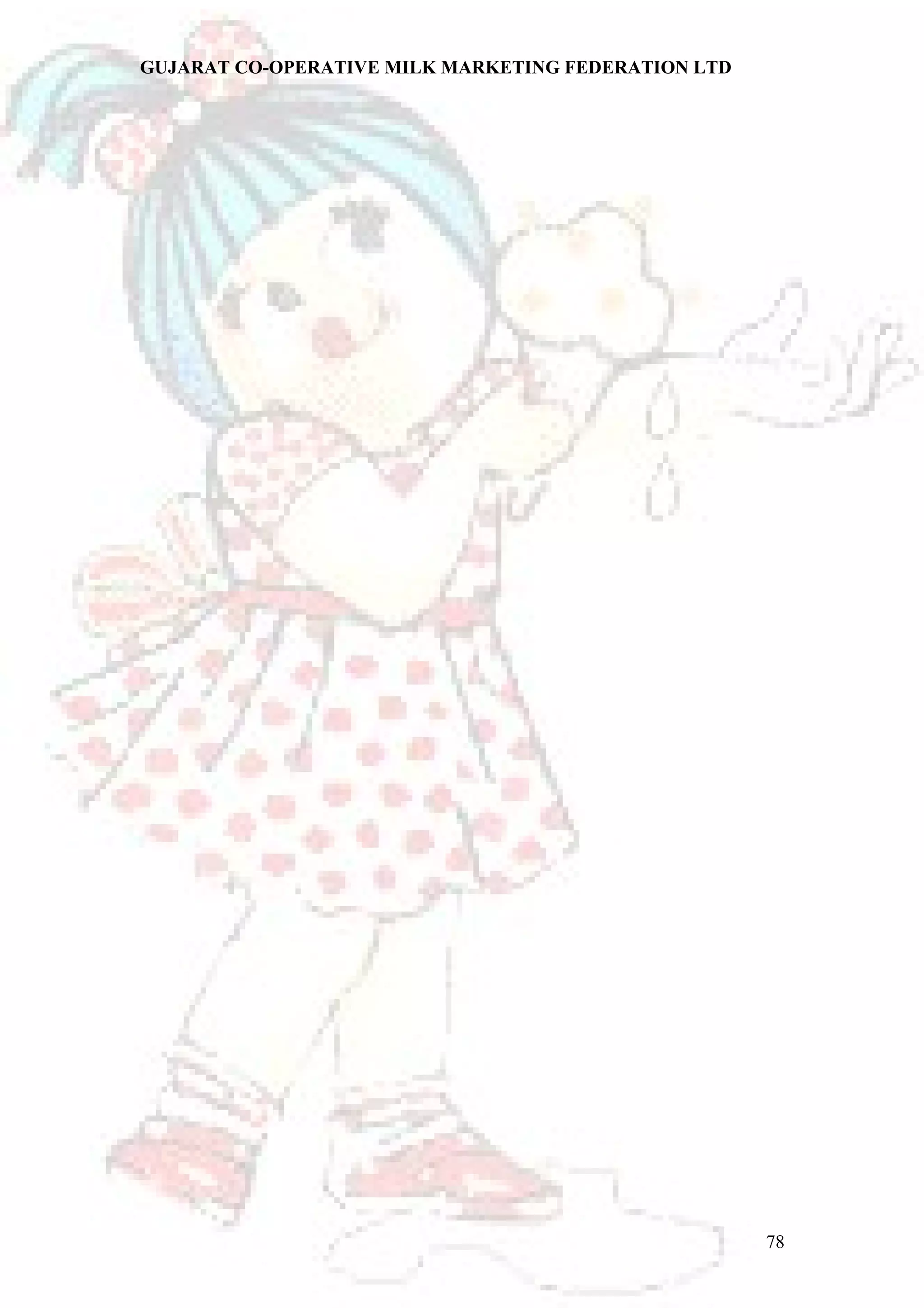 GUJARAT CO-OPERATIVE MILK MARKETING FEDERATION LTD 
78 
