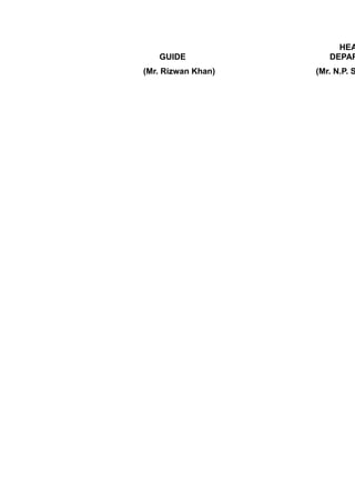 GUIDE
HEA
DEPAR
(Mr. Rizwan Khan) (Mr. N.P. S
 