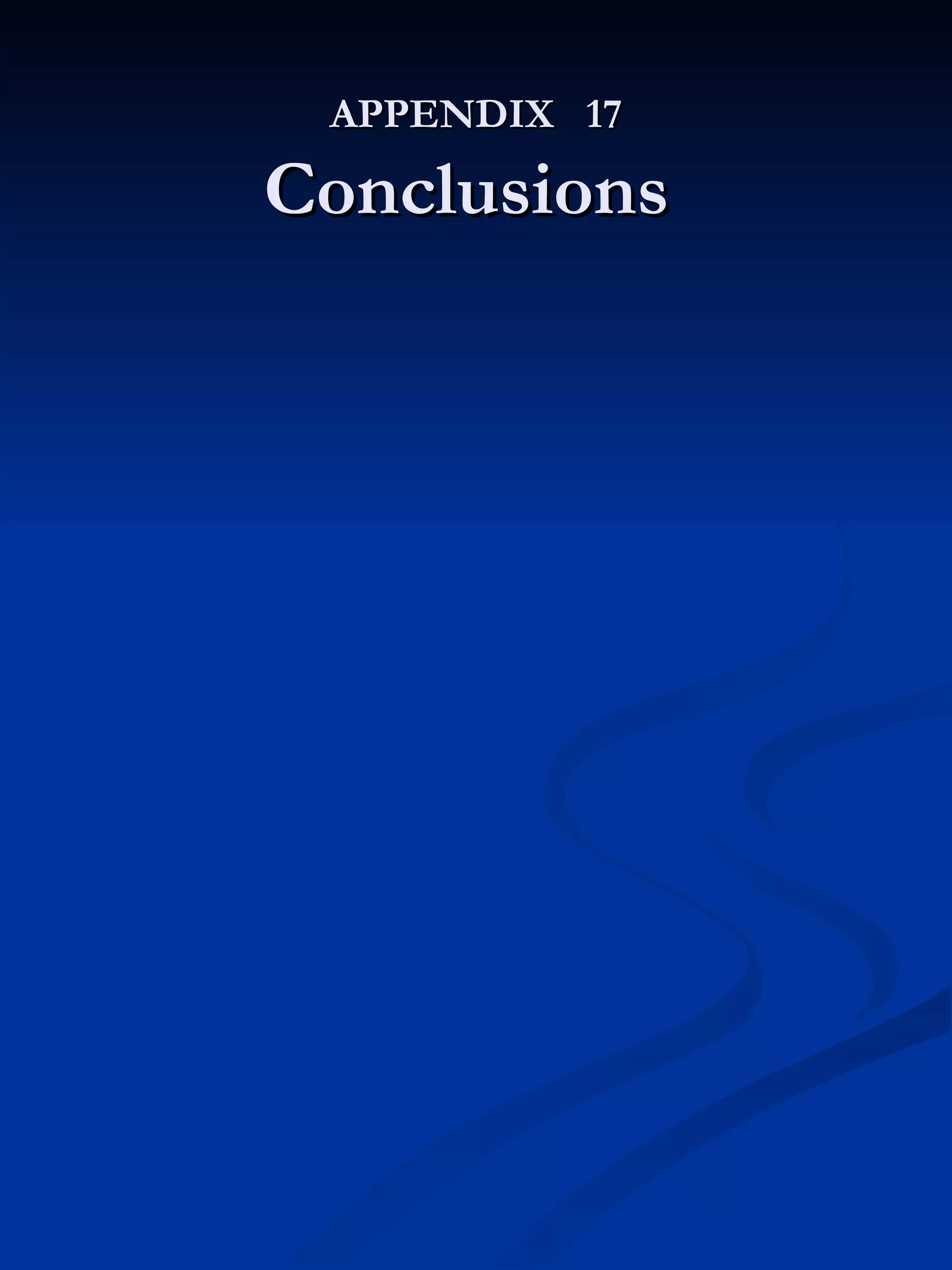 APPENDIX  17 Conclusions  