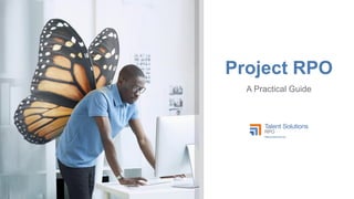 Project RPO
A Practical Guide
 