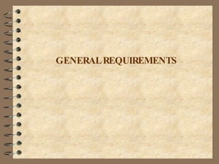 GENERAL REQUIREMENTS 