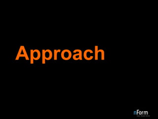 Approach 
