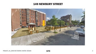 PROJECT_03_ZERO NET ENERGY/WATER: DESIGN 2SITE
149 NEWBURY STREET
 