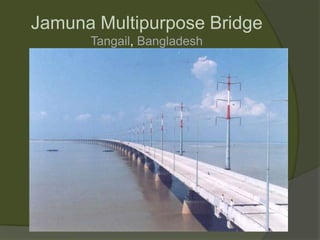 Jamuna Multipurpose BridgeTangail, Bangladesh