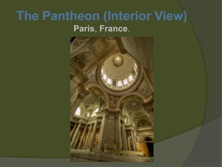 The Pantheon (Interior View)Paris, France.