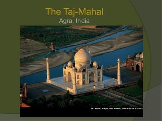 The Taj-MahalAgra, India