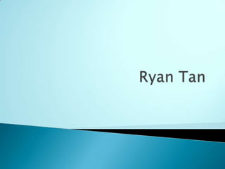 Ryan Tan 