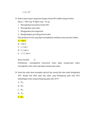 4NO2 (g) + O2 (g)  4N2O5 (g)