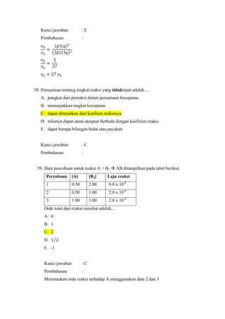 Katalis : penambahan katalis akan mempercepat laju reaksi, karena adanya katalis menurunkan energi aktivasi reaksi. </li><...