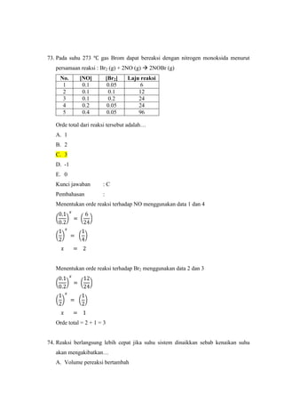 Pada percobaan nomor 1, besi 0.2 gram yang digunakan berbentuk serbuk, sedangkan pada percobaan nomor 3, besi 0.2 gram yan...