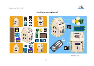 http://www.zhiyi.ltd/
1/19
Smart home assembly tutorial
202107015 V1.0
 