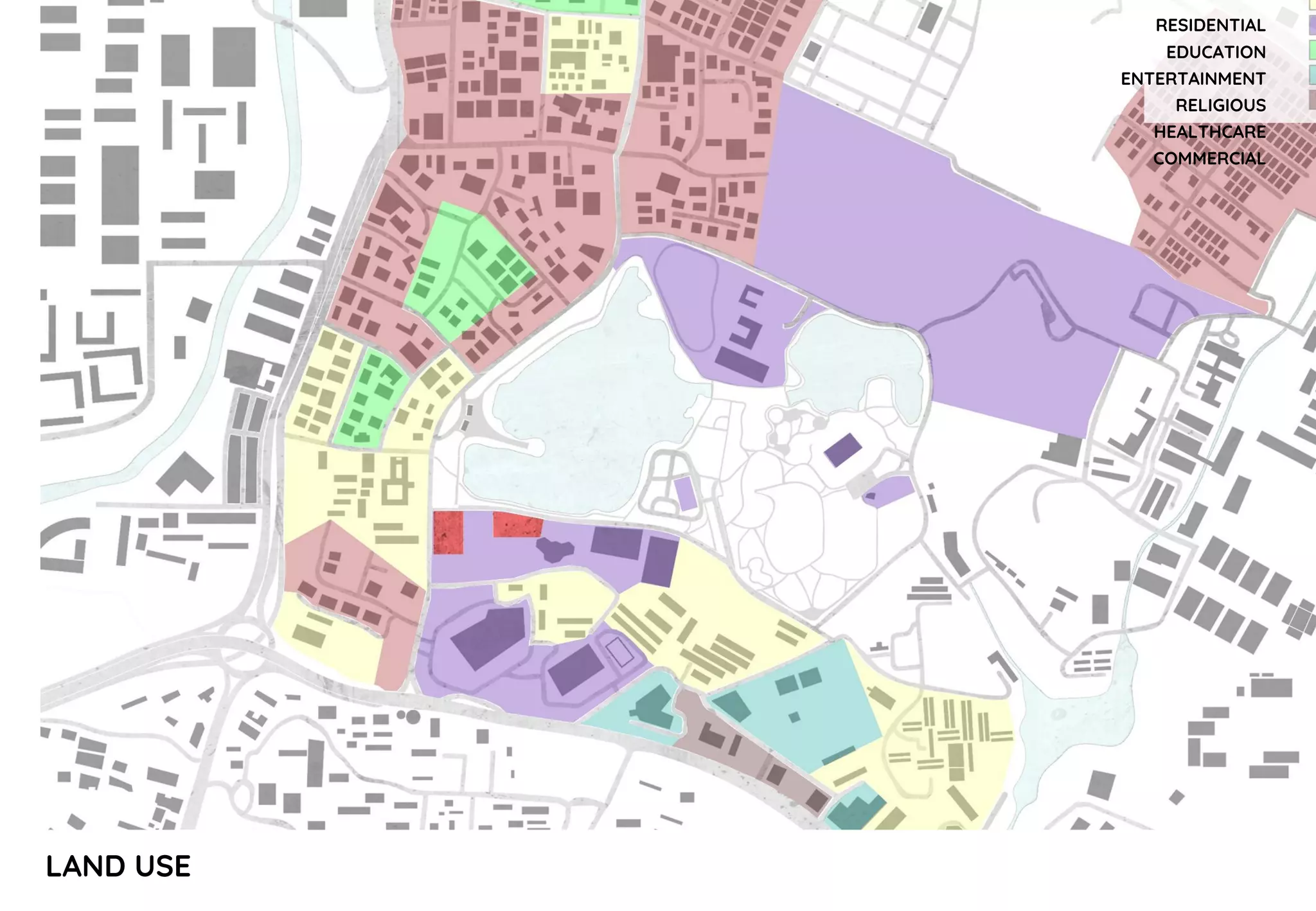 LAND USE
RESIDENTIAL
EDUCATION
ENTERTAINMENT
RELIGIOUS
HEALTHCARE
COMMERCIAL
 
