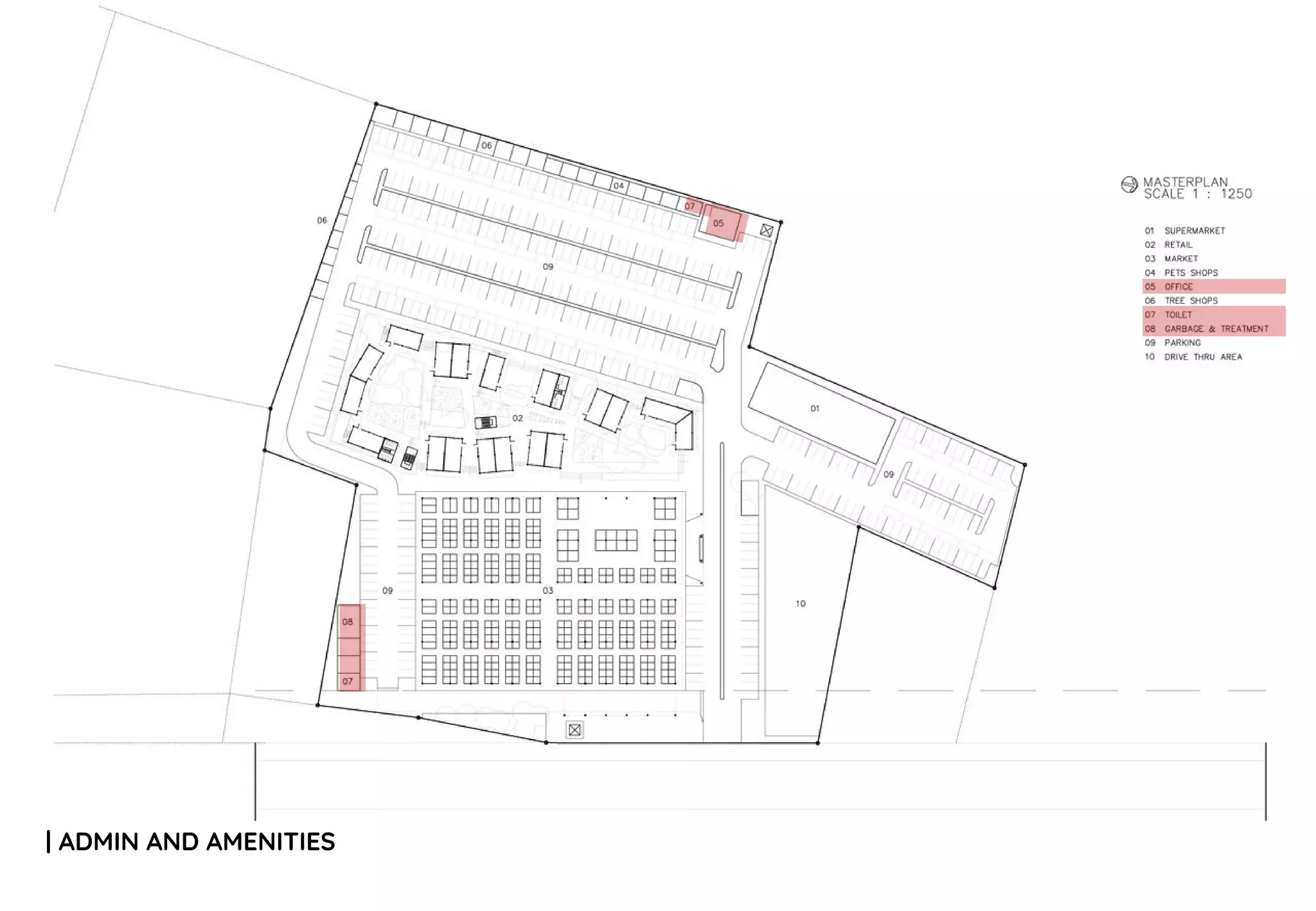 | ADMIN AND AMENITIES
 