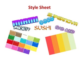 Style Sheet
 