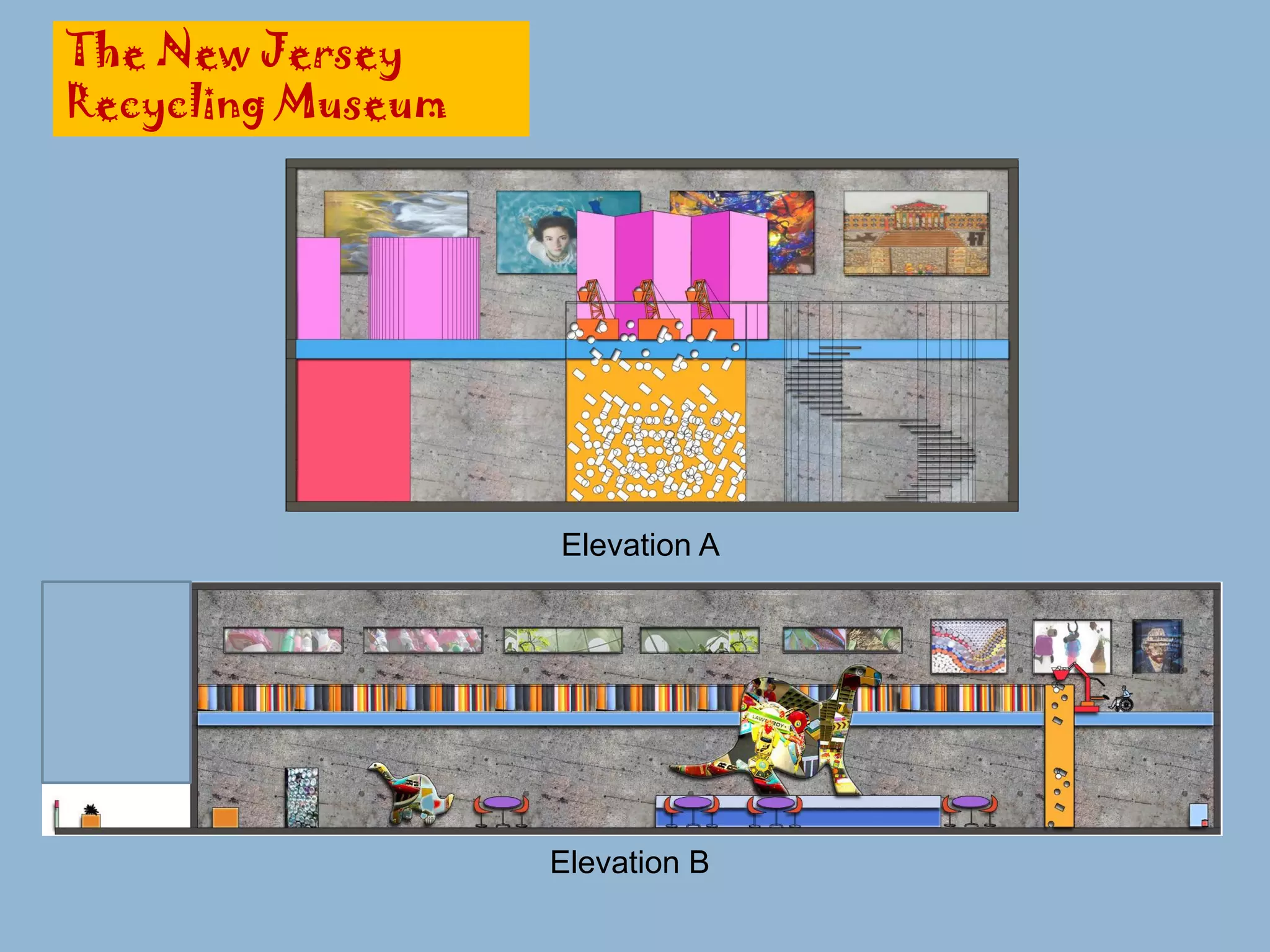 The New Jersey
Recycling Museum




                   Elevation A




                   Elevation B
 