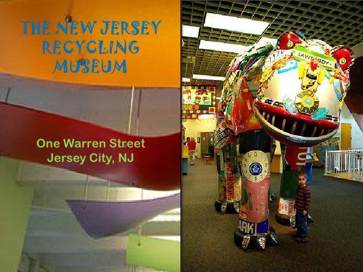 Proposed NJ Recycling Museum