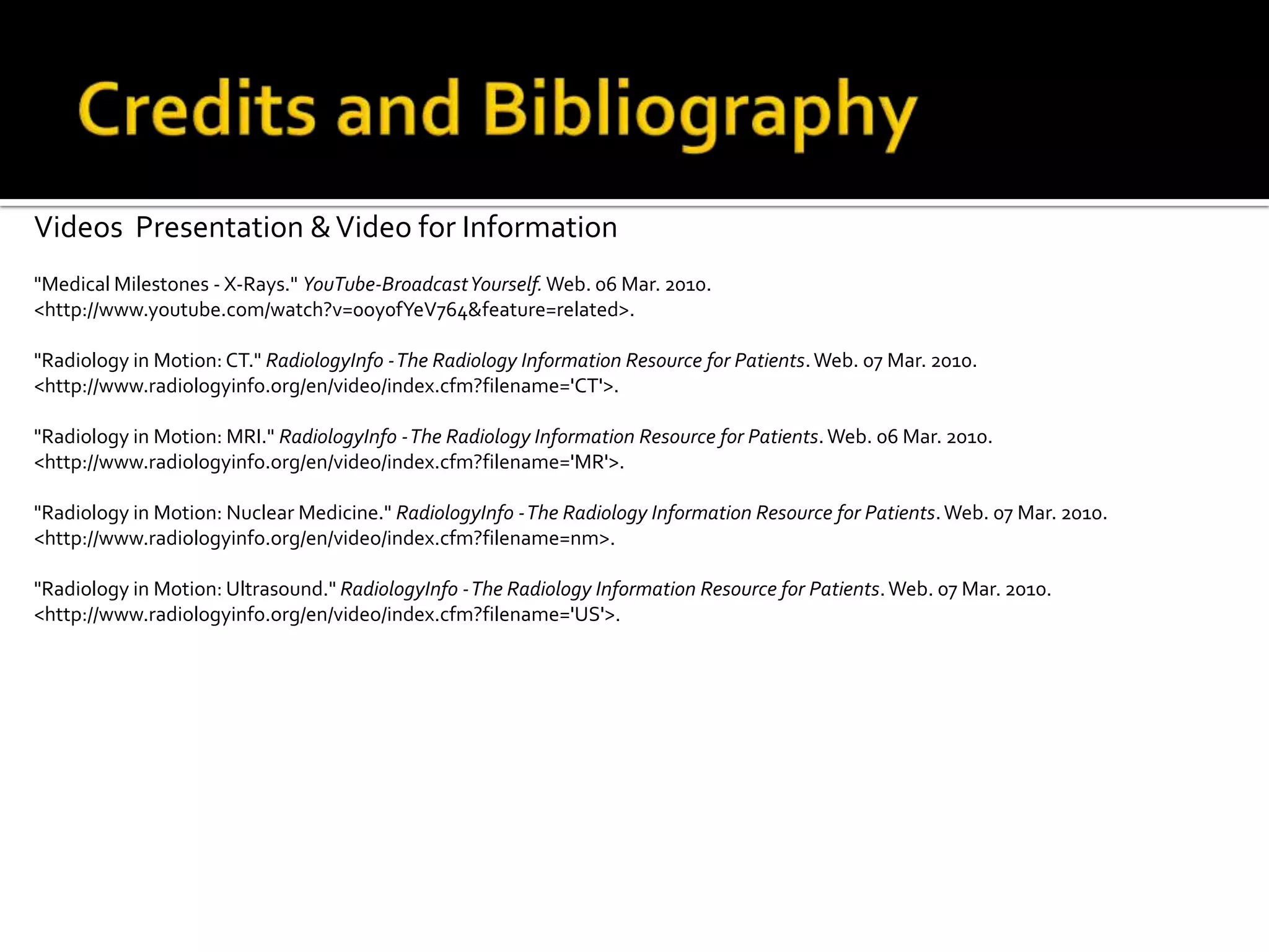 Nuclear medicine is a branch of medical imaging that requires small amount of radio active materials to find or treat a variety of deceases.
