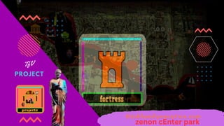 PROJECT
TfV
thinkfamilyvacation.com
zenon cEnter park
 