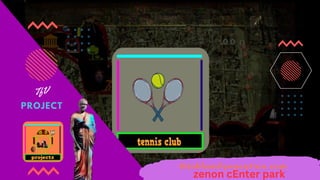 PROJECT
TfV
thinkfamilyvacation.com
zenon cEnter park
 