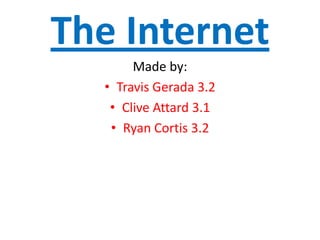 The Internet Project for Mr.Borg Computing | PPTX | Internet | Computing