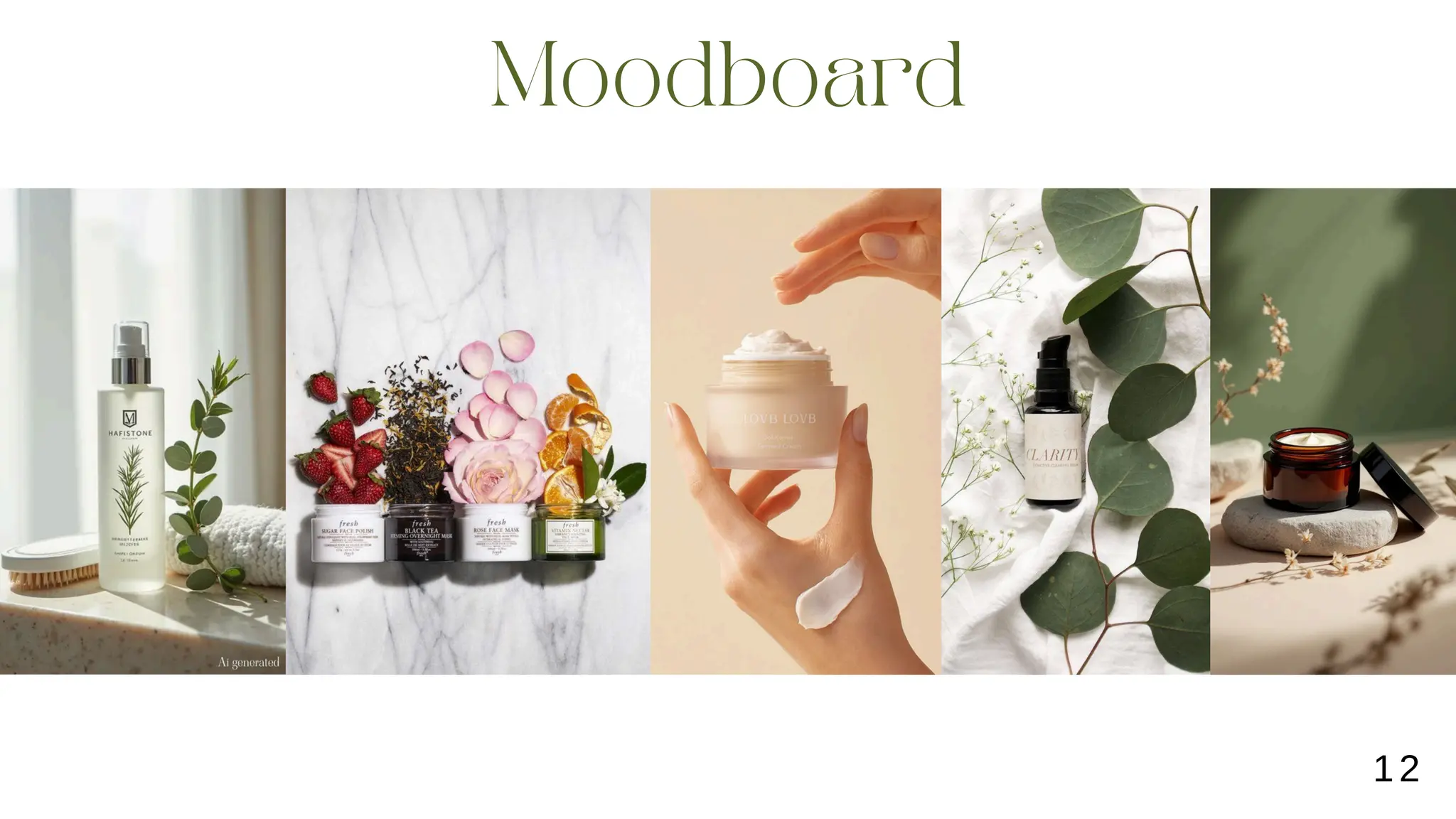 Moodboard
12
 