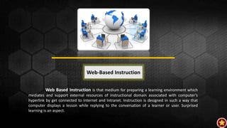 WEB BASED INSTRUCTION AND E-LEARNING Project 2 violeta | PPTX