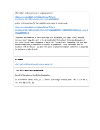 information and awareness of target audience:
https://www.facebook.com/paqes/Parcul-Natural-
V%C4%83c%C4%83re%C8%99ti/5390...