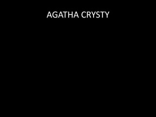 AGATHA CRYSTY