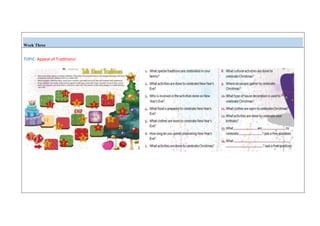 Week Three
TOPIC: Appeal of Traditions!
 