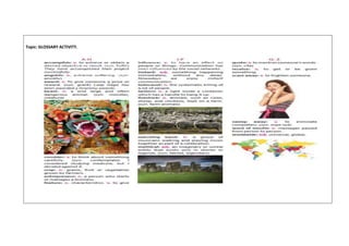 Topic: GLOSSARY ACTIVITY.
 