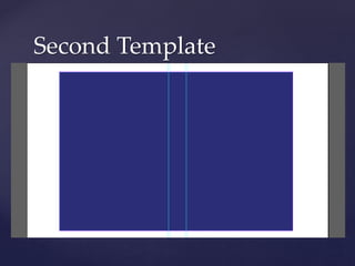 Second Template
 