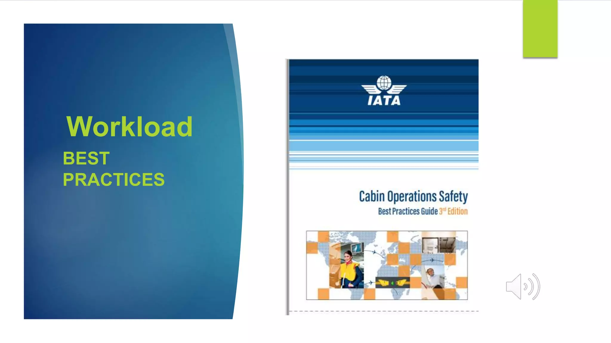 Workload
BEST
PRACTICES
 