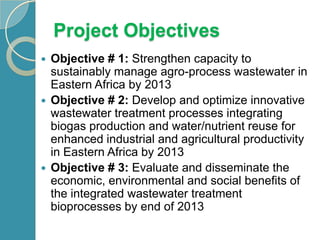 The Project – City AbattoirThe abattoir has a slaughter produces an average of 400 m3 per day polluted wastewater effluent (COD > 10,000 mg/L) significantly contributing to nutrient enrichment and oxygen depletion of Lake Victoria. 