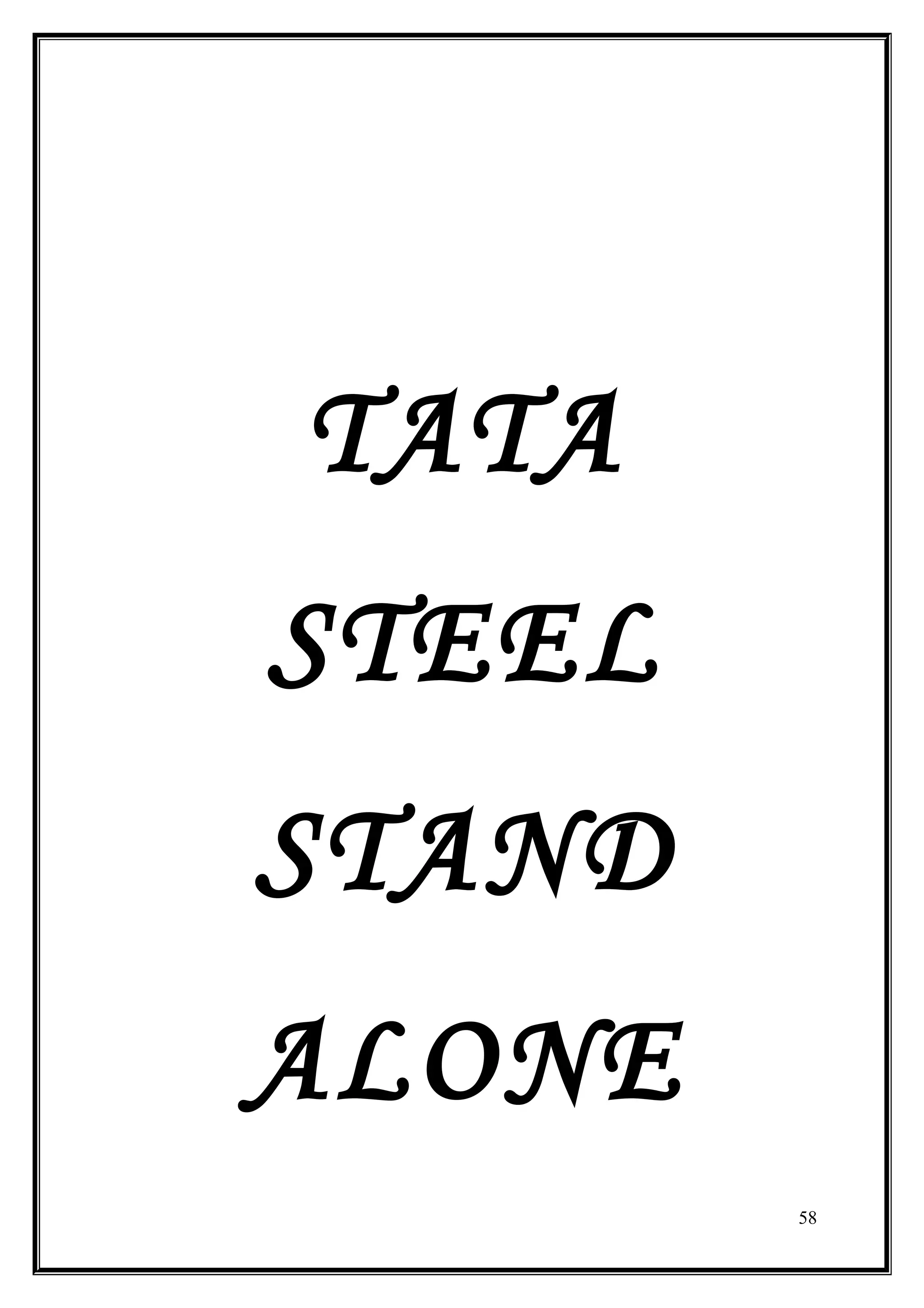 TATA
STEEL
STAND
ALONE
        58
 
