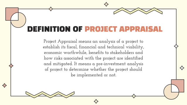 Meaning Definition And Scope Of Project Appraisal PPT meaning-definition-and-scope-of-project-appraisal-ppt