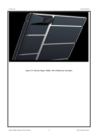 Project Ara Seminar Report
Indira Gandhi College Of Arts & Science 21 BSc Computer Science
Figure 9.2 -Thermal Imager Module with Z-Dimension Exceedance
 