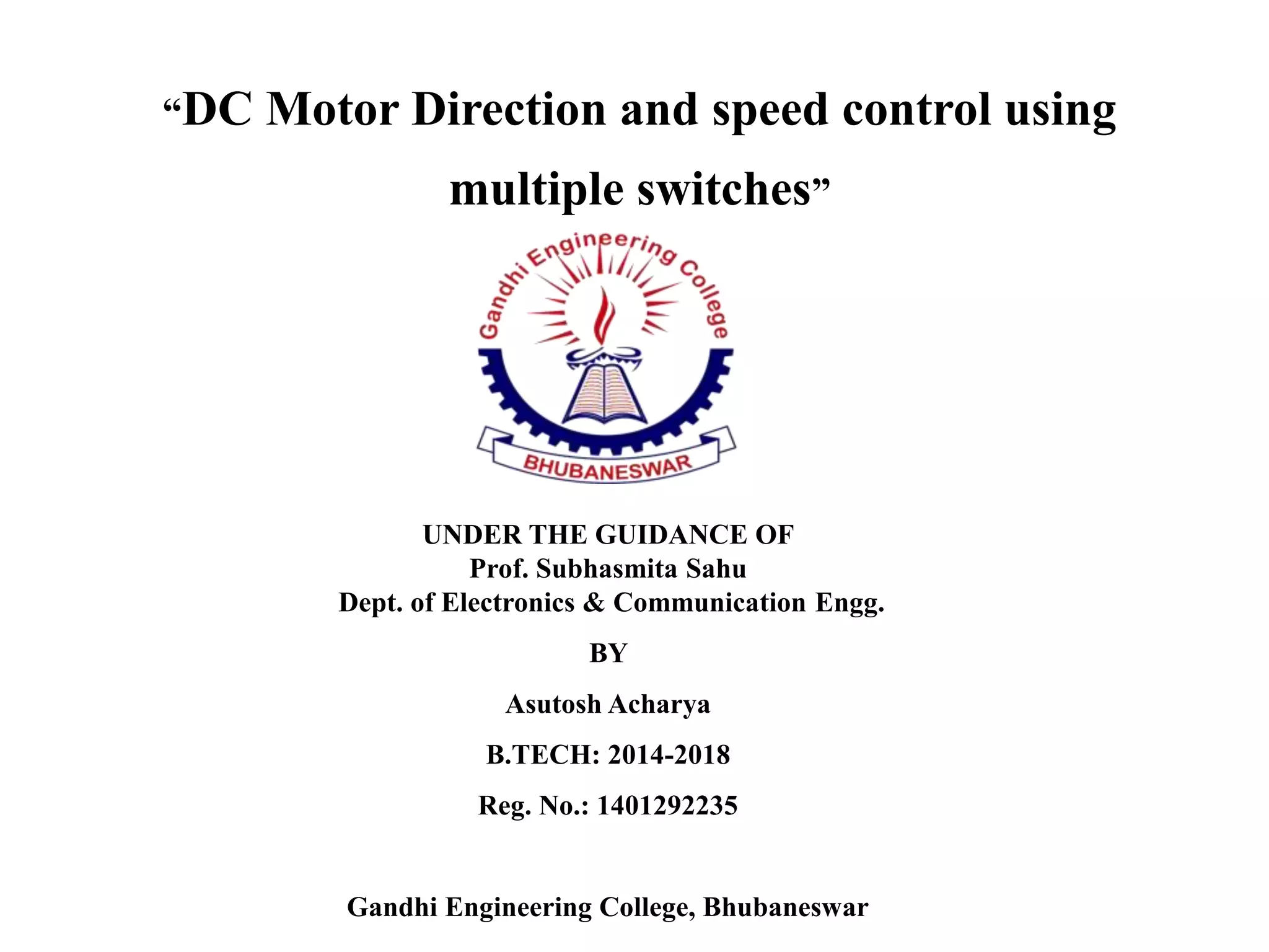 DC motor control using multiple switches | PPTX