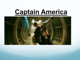 Captain America
 