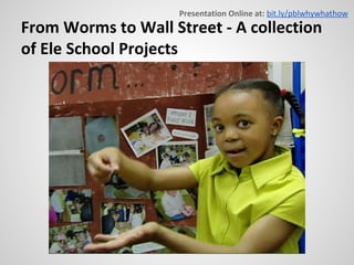 Project Based Learning. Why? What? How? | PDF