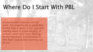 Project Based Learning.pptx
