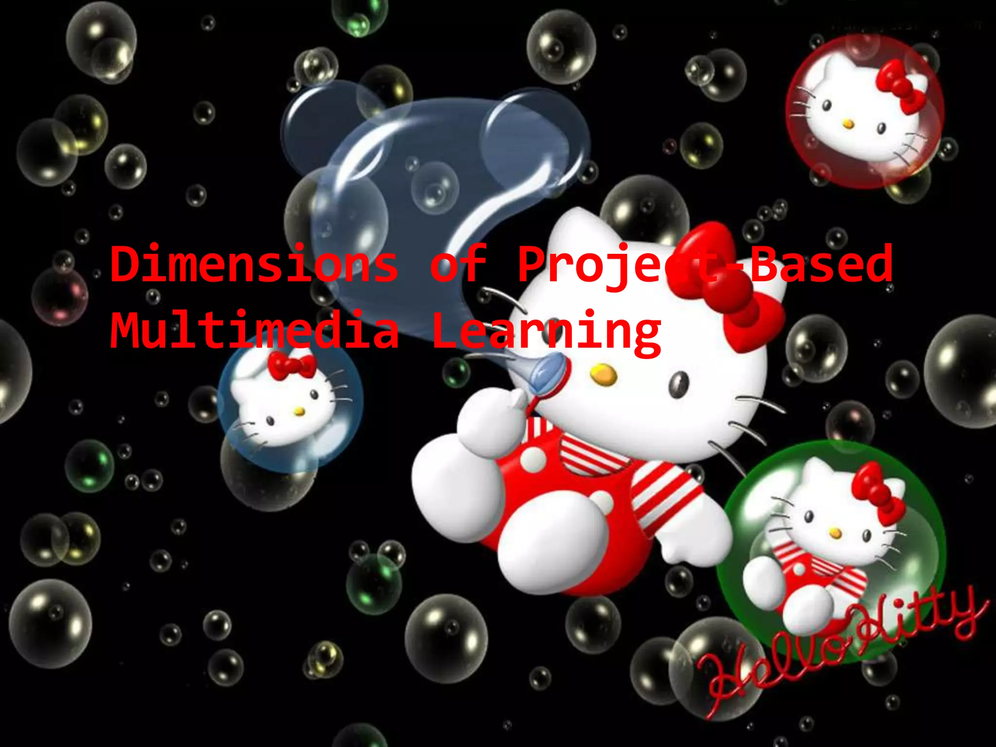 Your students' multimedia products will
be technology-based presentations, such as a
computerized slide show, a Web site, or a
video. These presentations will include
evidence that your students have mastered
key concepts and processes you need to
teach and will be a source of great pride for
them and for you.

 