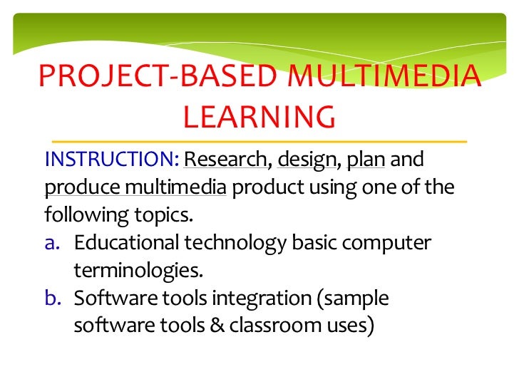 Project based multimedia learning