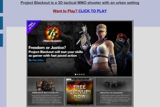 Project Blackout is a 3D tactical MMO shooter with an urban setting Want to Play?   CLICK TO PLAY 